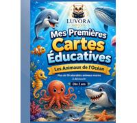 Mes Premières Cartes Éducatives - Les Animaux de l'Océan: Plus de 90 adorables animaux marins à découvrir • Livre de vocabulaire Montessori • Dès 2 ans