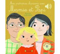 Mes premières chansons avec Mamie et Papi