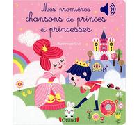 Mes premières chansons de princes et princesses