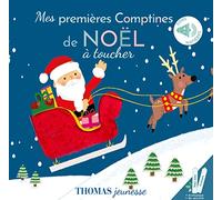 Mes premières comptines de Noël à toucher: Livre sonore bébé à toucher dès 6 mois avec grandes piles AAA alcalines incluses