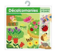 Mes premières décalcomanies: Les animaux du jardin - De 4 à 6 ans