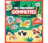 Mes premières gommettes - Animaux mignons (Petites pousses - mes première)
