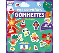 Mes premières gommettes - Fête foraine (Petites pousses - mes première)