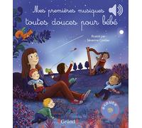 Mes premières musiques toutes douces pour bébé