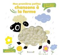 Mes premières petites chansons à la ferme: Un livre sonore à toucher