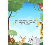 Mes premiers animaux à colorier et tracer (4-7 ans)