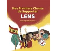 Mes Premiers Chants de Supporter : Lens