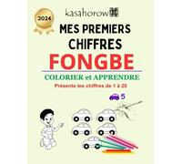 Mes Premiers Chiffres Fongbe: 3 (Chez Amina avec Fongbe)