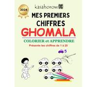 Mes Premiers Chiffres Ghomala: 1 (La Connexion: Français Ghomala)
