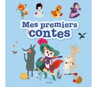 Mes premiers contes (Contes de mon enfance)
