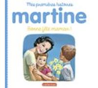 Mes Premiers Martine (tome 13) - Bonne Fête Maman ! (ebook)