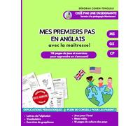 Mes Premiers Pas En Anglais | Cahier d'activités dès 4 ans | Lecture Ecriture Coloriage Culture Anglosaxone Jeux | Maternelle MS-GS: Découverte de ... et pédagogique (Supports d'apprentissage)
