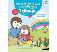 Mes premiers pas vers la lecture avec T'choupi: A partir de 3 ans