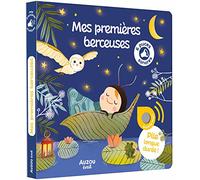 MES PREMIERS SONORES - MES PREMIÈRES BERCEUSES: Avec 6 puces sonores