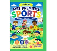 Mes Premiers Sports: Cahier d'activités et de coloriage pour apprendre les noms des sports dès 2 à 6 ans