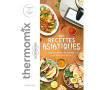 Mes recettes asiatiques avec Thermomix