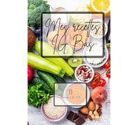 Mes recettes IG bas