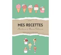 Mes Recettes: Machine à Glace Deluxe