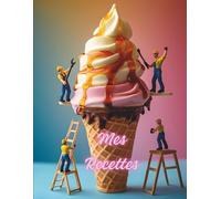 Mes Recettes préférées - Carnet de recettes grand format A4 à remplir avec vos 100 recettes adorées