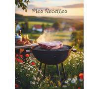 Mes Recettes préférées - Carnet de recettes grand format A4 à remplir avec vos 100 recettes adorées