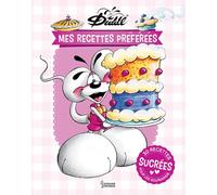 Mes recettes préférées Diddl: 30 recettes sucrées pour les gourmands
