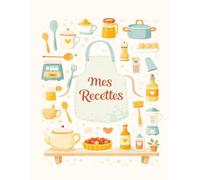 Mes Recettes: Un espace spécialement conçu pour noter et organiser vos recettes préférées. Grâce à ses pages dédiées, conservez jusqu'à 100 recettes dans un seul carnet pratique. -21-