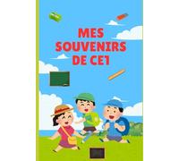 MES SOUVENIRS DE CE1