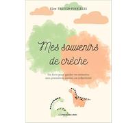 Mes souvenirs de creche