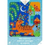 Mes tableaux animaux sauvages en sequins: Pochette avec accessoires