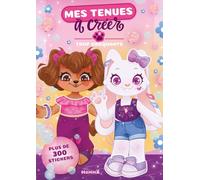 Mes tenues à créer - Trop craquants: Plus de 300 stickers