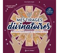 Mes tirages divinatoires: Avec 1 mini-tarot à détacher