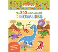 MES TOUT PREMIERS AUTOCOLLANTS - 250 AUTOCOLLANTS - DINOSAURES