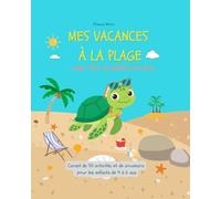 Mes vacances à la plage: avec Timi la petite tortue