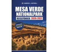 Mesa Verde Nationalpark Reiseführer 2026-2027: Klippenbehausungstouren, Wanderwege, landschaftlich reizvolle Fahrten und saisonale Tipps für Erstbesucher