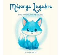 Mésange Lugubre: Petit renard au nom bizarre (Legendion)