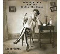 Meschiya Lake & Little B - Lucky Devil