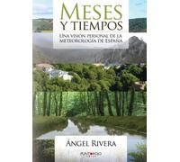 Meses y tiempos: Una visión personal de la meteorología de España