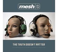 MESH - THE TRUTH DOESN'T MATTER (LIMITED HARDCOVER ARTBOOK EDITION)