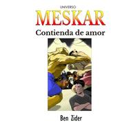 Meskar: Contienda de amor