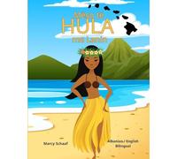 Mëso të HULA (Albanian / English Bilingual) Learn to HULA with Lani