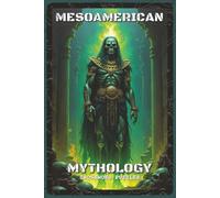 Mesoamerican Mythology Crossword Puzzles: Crossword Puzzles with Easy to Read about Quetzalcoatl, Huitzilopochtli, Mayan Gods, and Aztec Legends | 6x9 ... Lovers, History Fans, and Puzzle Enthusiasts
