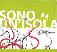 MESOLELLA FAUSTO - Sono un'isola 2 Benvenuto anche a te Le parole più belle Partire Il viaggio Come poeta 'A città d'è contraddizione