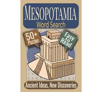 Mesopotamia Word Search Puzzle Book: Puzzles Featuring Daily Life, Mythology, and Ancient Trade