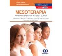 Mesoterapia. Principios Básicos Y Práctica Clínica