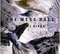 Mess Hall - For the Birds