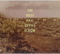 Mess Hall,The - Devil'S Elbow (10 Tracks) Aust Excl