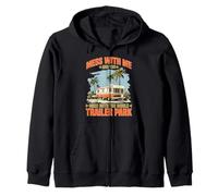 Mess With Me Face The Whole Trailer Park Sudadera con Capucha