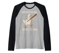 Mess With The Honk You Get The Bonk Camiseta Manga Raglan