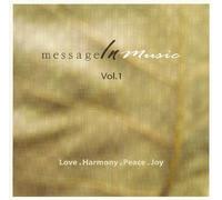 Message in Music (Vol. 1): Love. Harmony. Peace. Joy [Audio CD] Imee Ooi