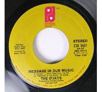 Message In Our Music - O'Jays 7" 45